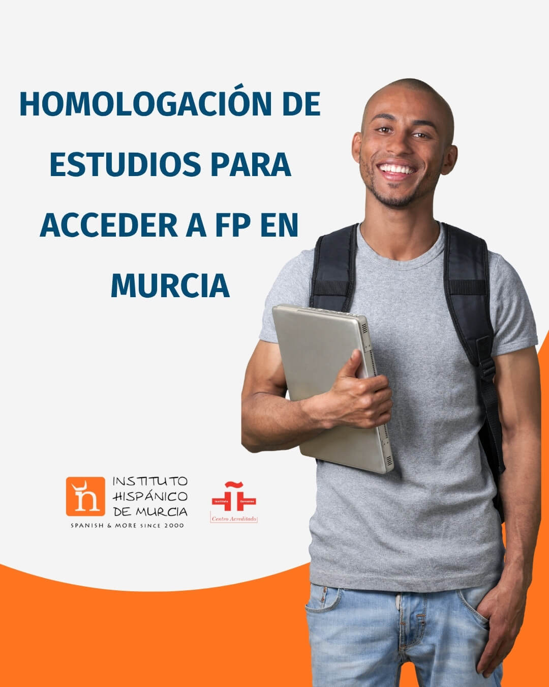 Instituto Hispánico de Murcia - Homologación de estudios para acceder a FP en Murcia Instituto Hispánico de Murcia - Homologación de estudios para acceder a FP en Murcia